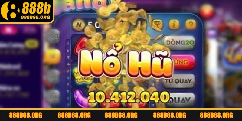 Trải nghiệm giải trí cùng nổ hũ 888b