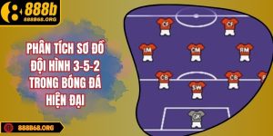 Phân tích sơ đồ đội hình 3-5-2 trong bóng đá hiện đại