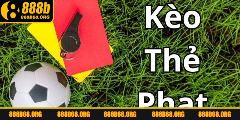 Kèo thẻ phạt là loại hình cá cược bóng đá đơn giản